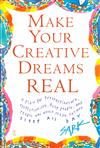 Make your Creative Dreams Real